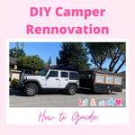 DIY Camper Renovation on a Budget: Part 1