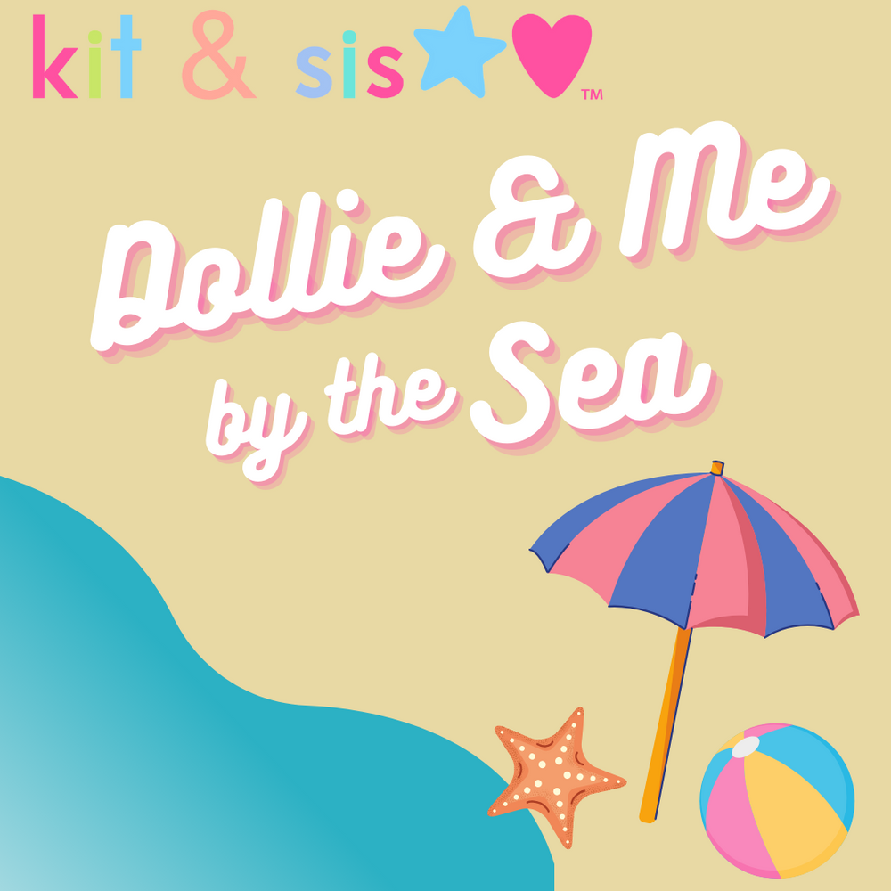 kit & sis dollie & me by the sea beach trip ideas for American Girl dolls